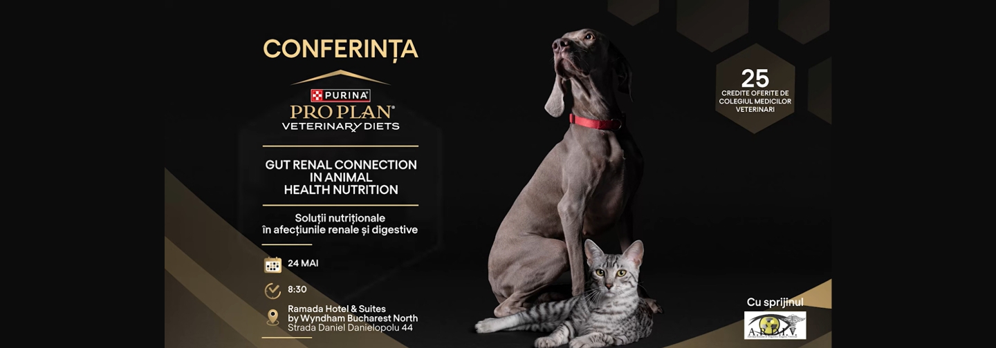 Conferința Pro Plan Veterinary Diets 2025 - Gut Renal Connection in Animal Health Nutrition